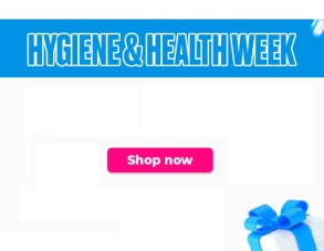 Explore Our Hygiene & Health Week Deals!